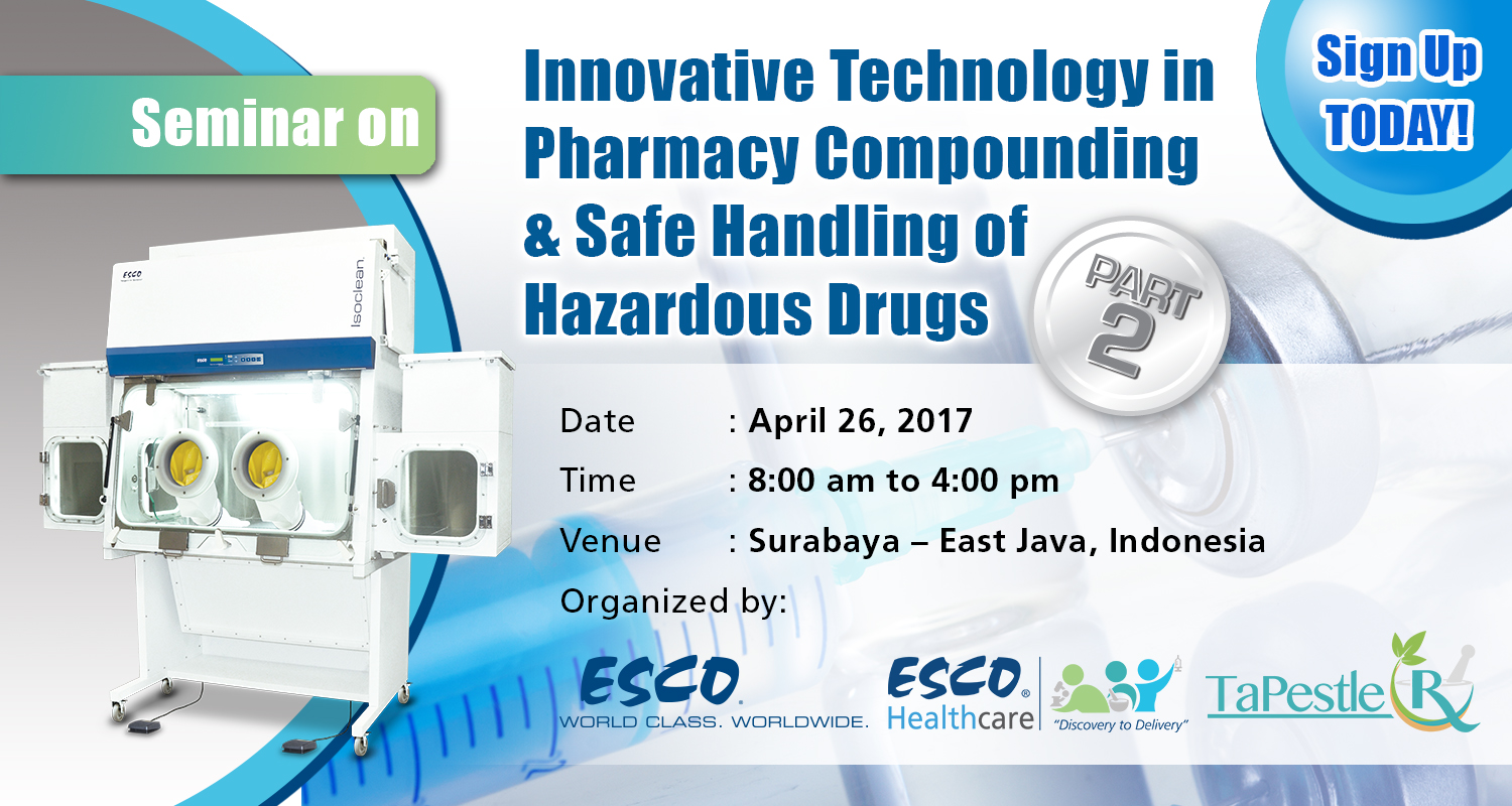 Esco invites you to a seminar on pharmacy compounding
